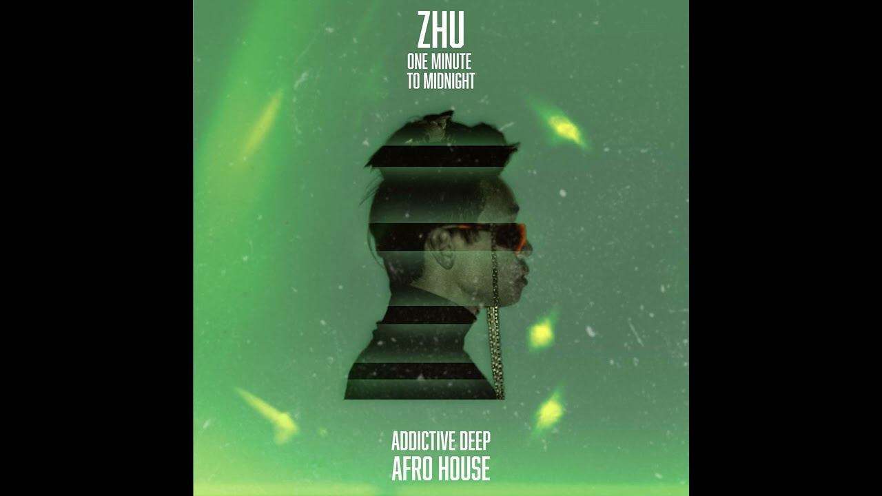 ZHU - One Minute To Midnight (Addictive Deep Afro House) #zhu #deephouse #afrohouse #aicover