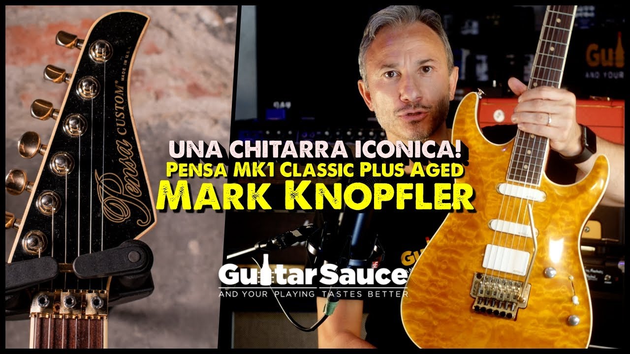 UNA CHITARRA ICONICA! Pensa MK1 Classic Plus Aged Mark Knopfler | Review