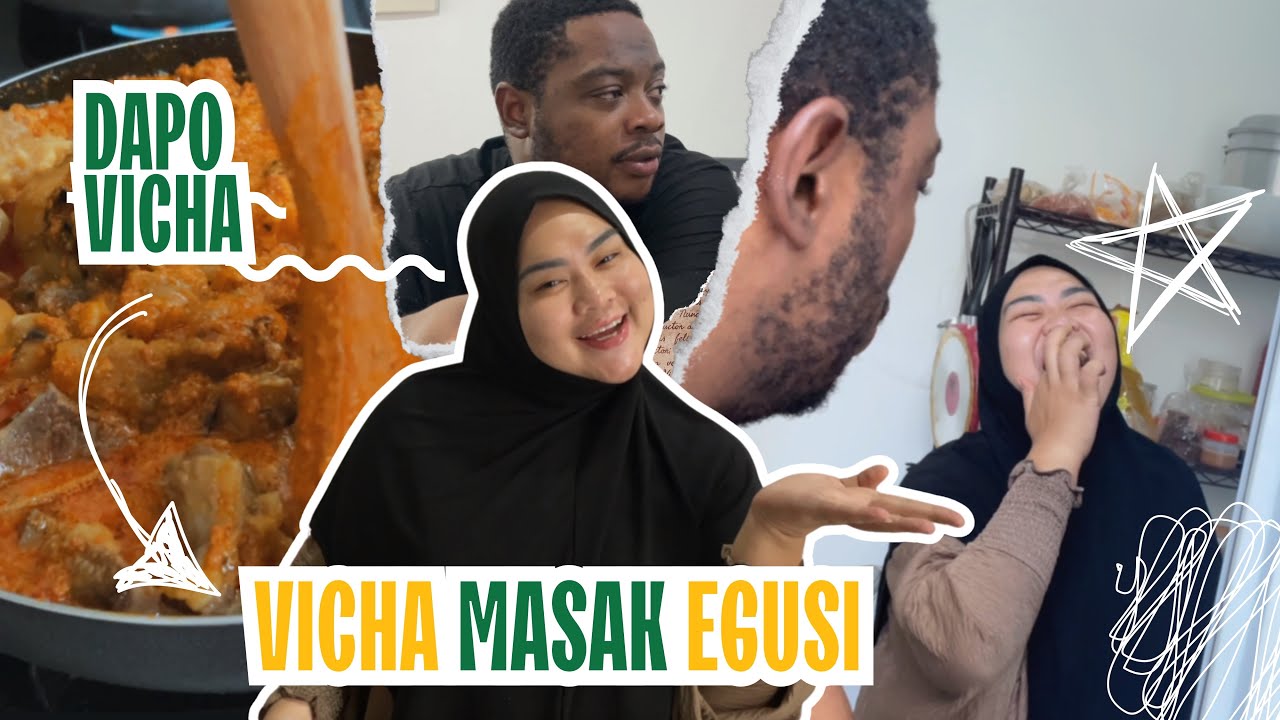 Vicha Masak Nigerian Untuk Daddy
