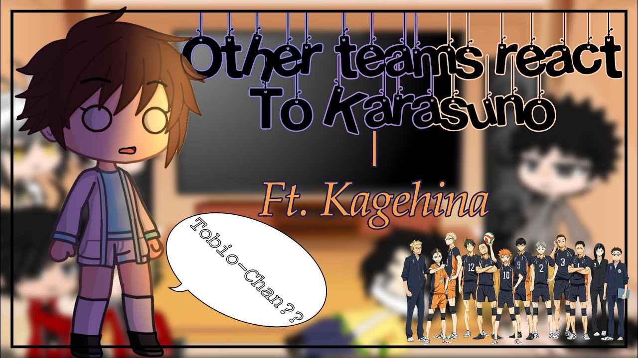 Haikyuu react|| Other teams react to Karasuno||¿original?|| kagehina|| Mayleniix :