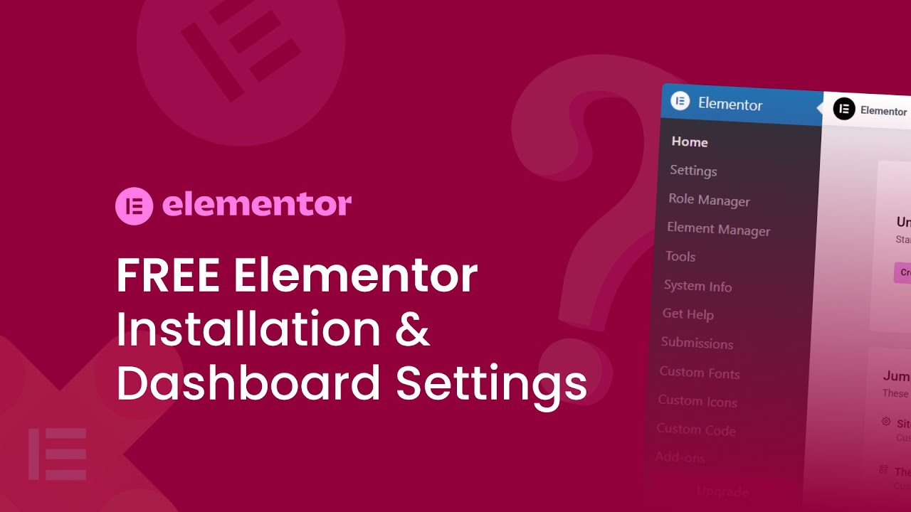 Elementor Installation, Setup & Dashboard Settings