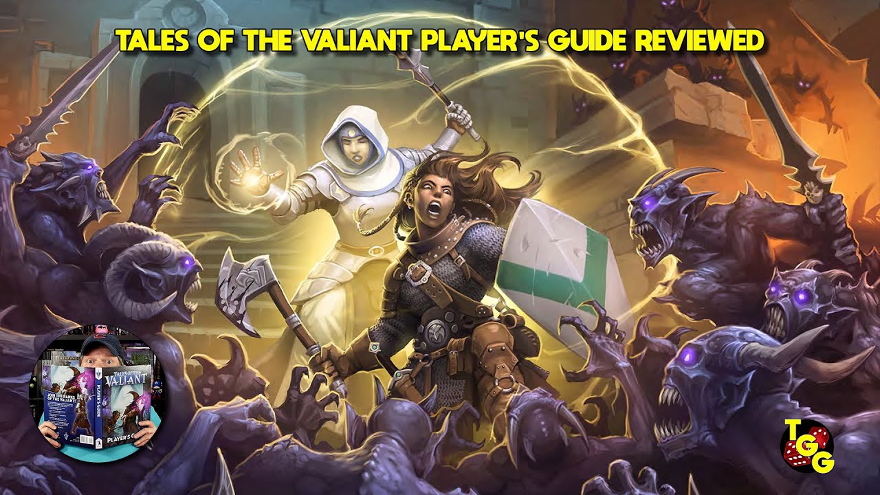 Tales of the Valiant Player's Guide Reviewed