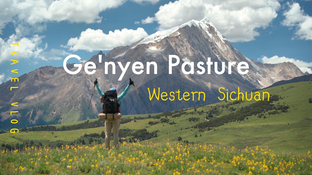 Ge'nyen Pasture, Western Sichuan | Travel Vlog and Hike