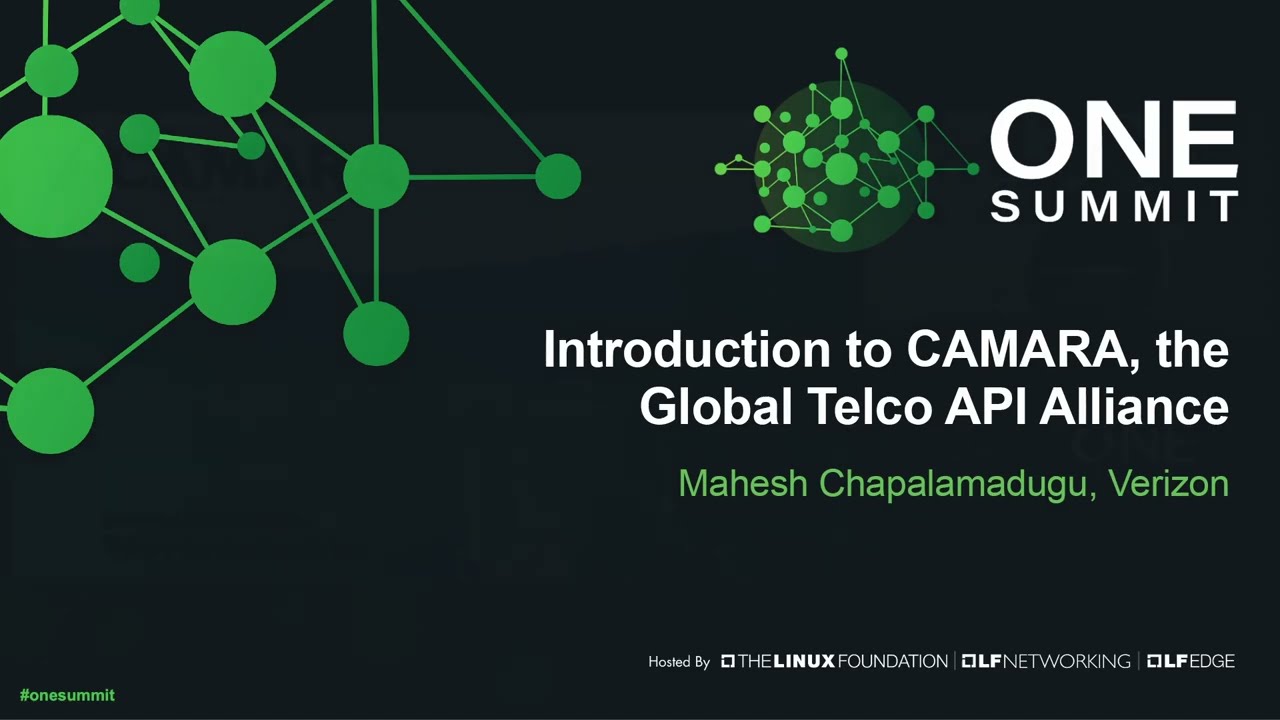 Introduction to CAMARA, the Global Telco API Alliance - Mahesh Chapalamadugu, Verizon