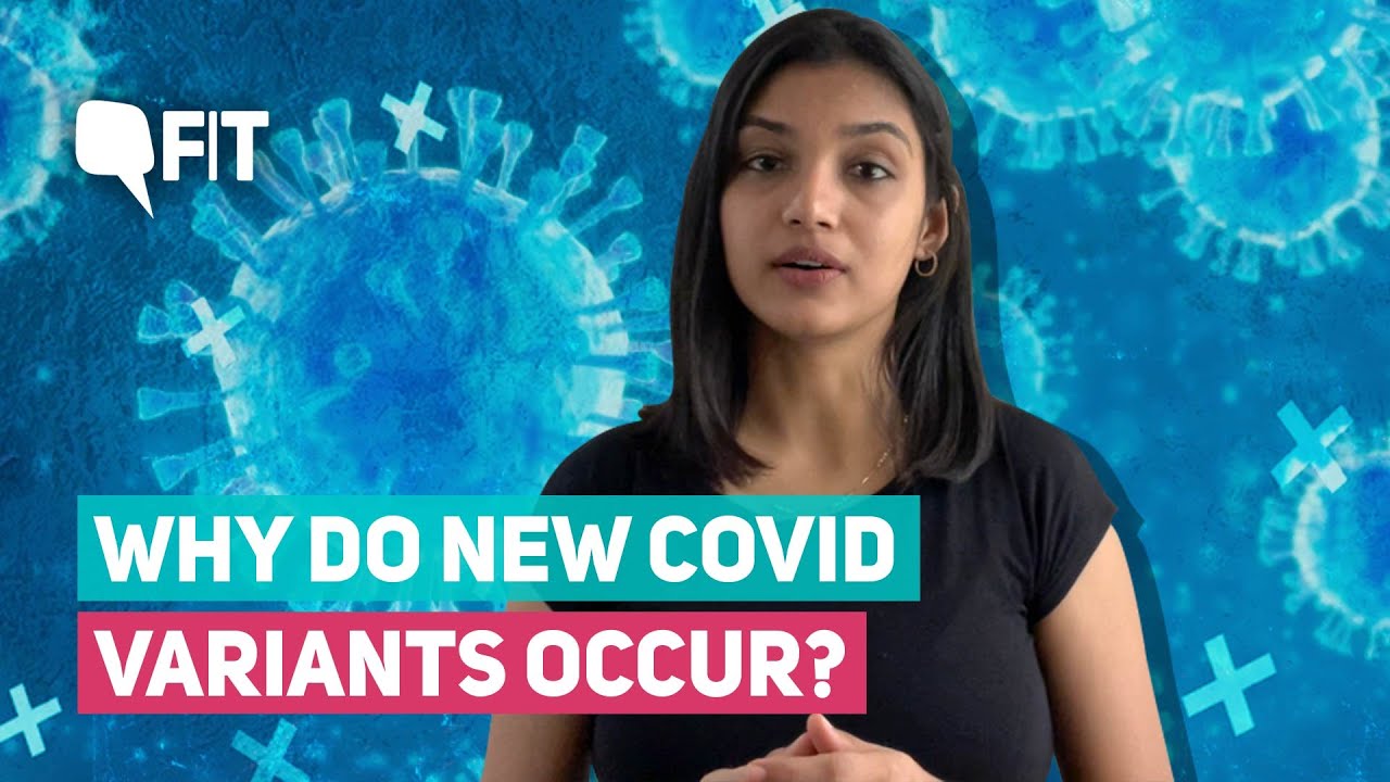 COVID: What Are COVID-19 Variants? Why Do They Occur? | Covid Variant vs Mutation | The Quint