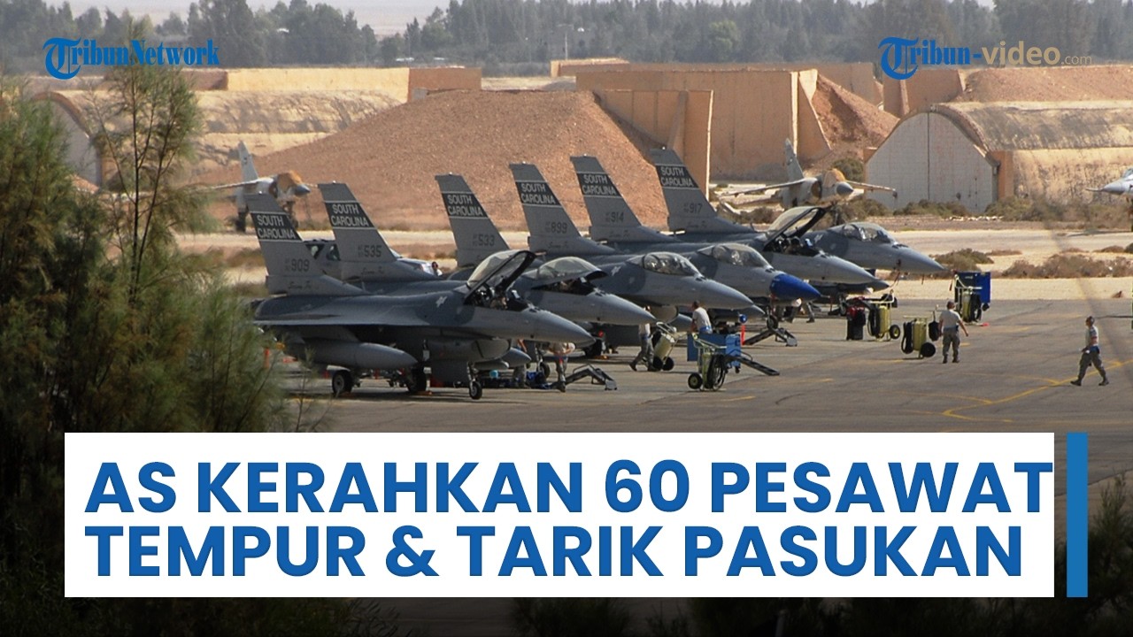 AS Kerahkan Lebih dari 60 Pesawat Tempur ke Yordania & Tarik Ratusan Tentara dari Pangkalan Al Udeid