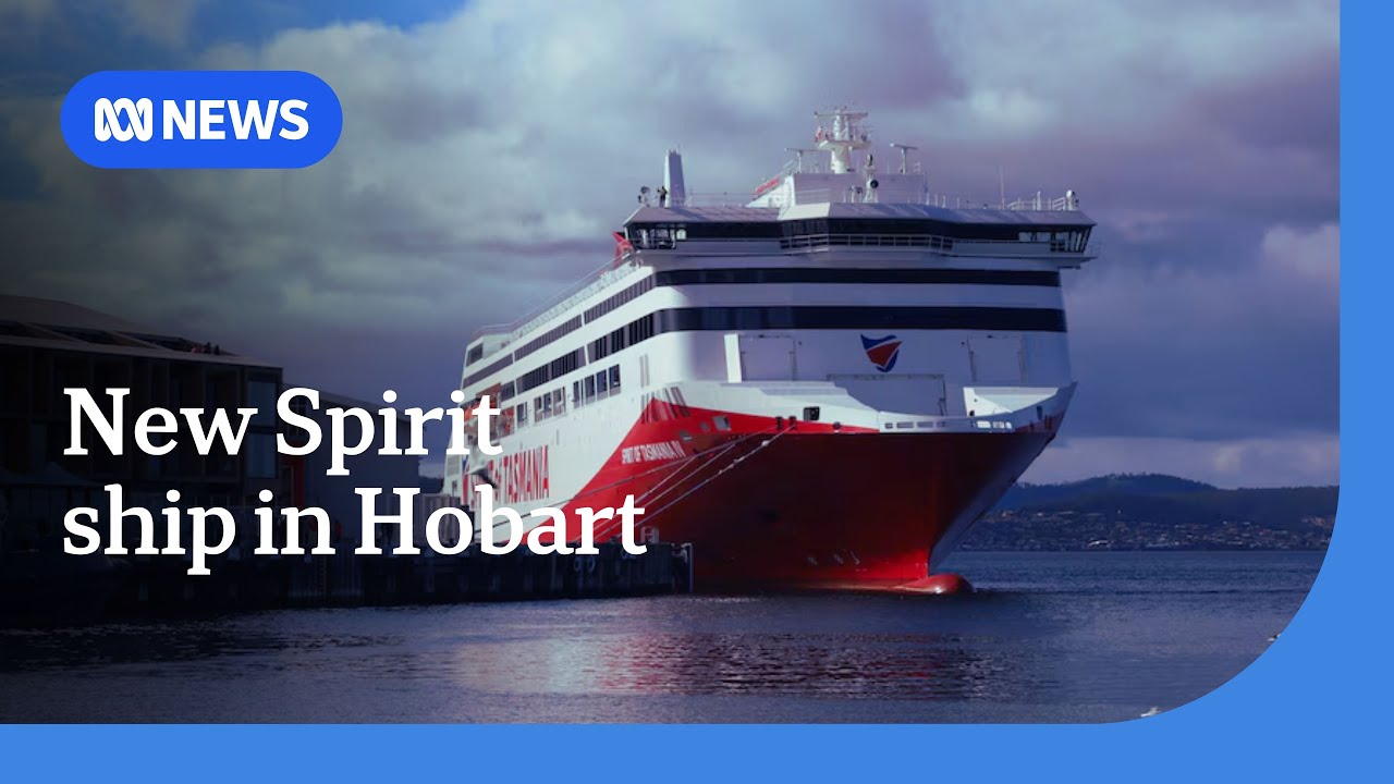 New Bass Strait ferry Spirit of Tasmania IV arrives in Hobart | ABC News