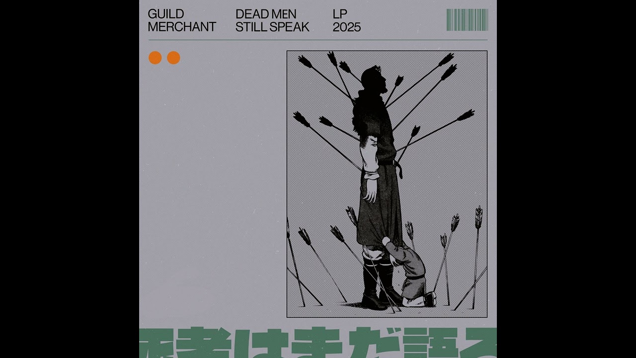 GUILD MERCHANT : Dead Men Still Speak