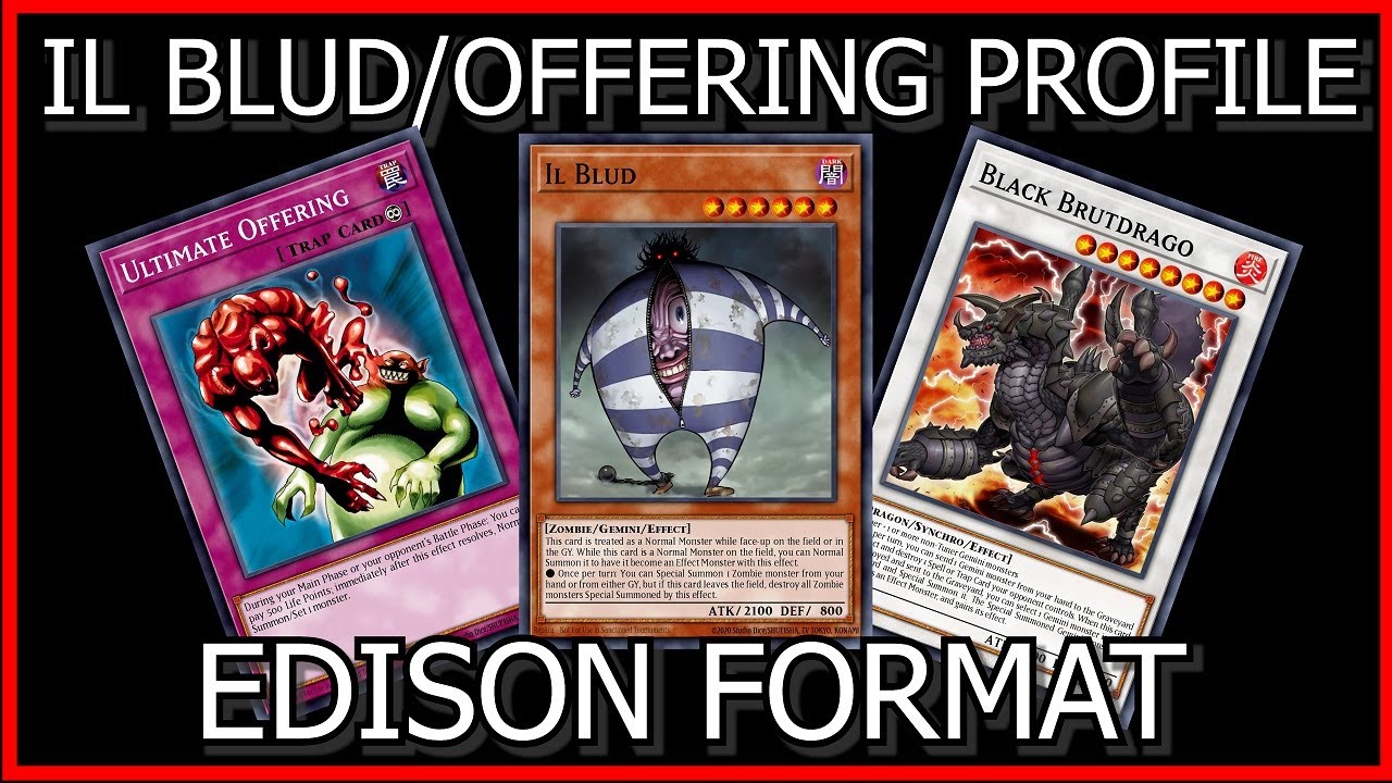 Il Blud/Offering Zombie Profile - Edison Format Yu-Gi-Oh! @puddingyugioh