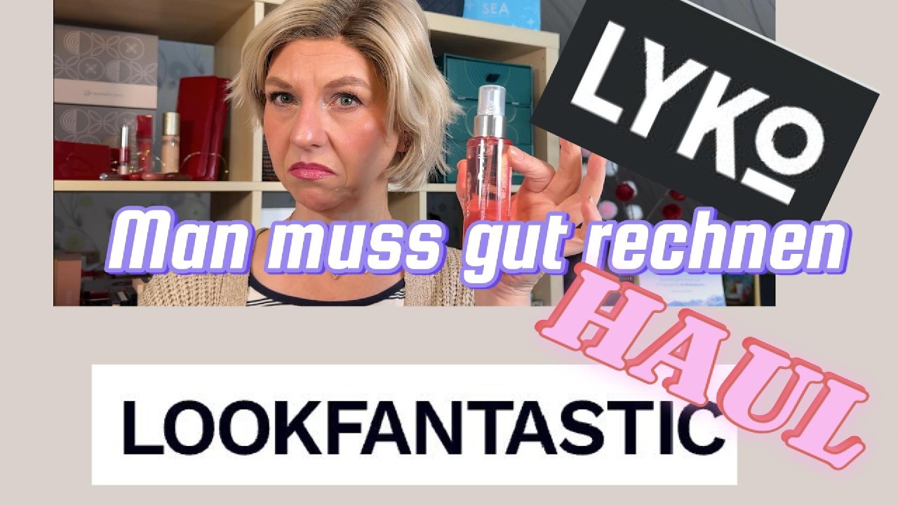 Aufgepasst beim Shopping Haul Lookfantastik I Lyko