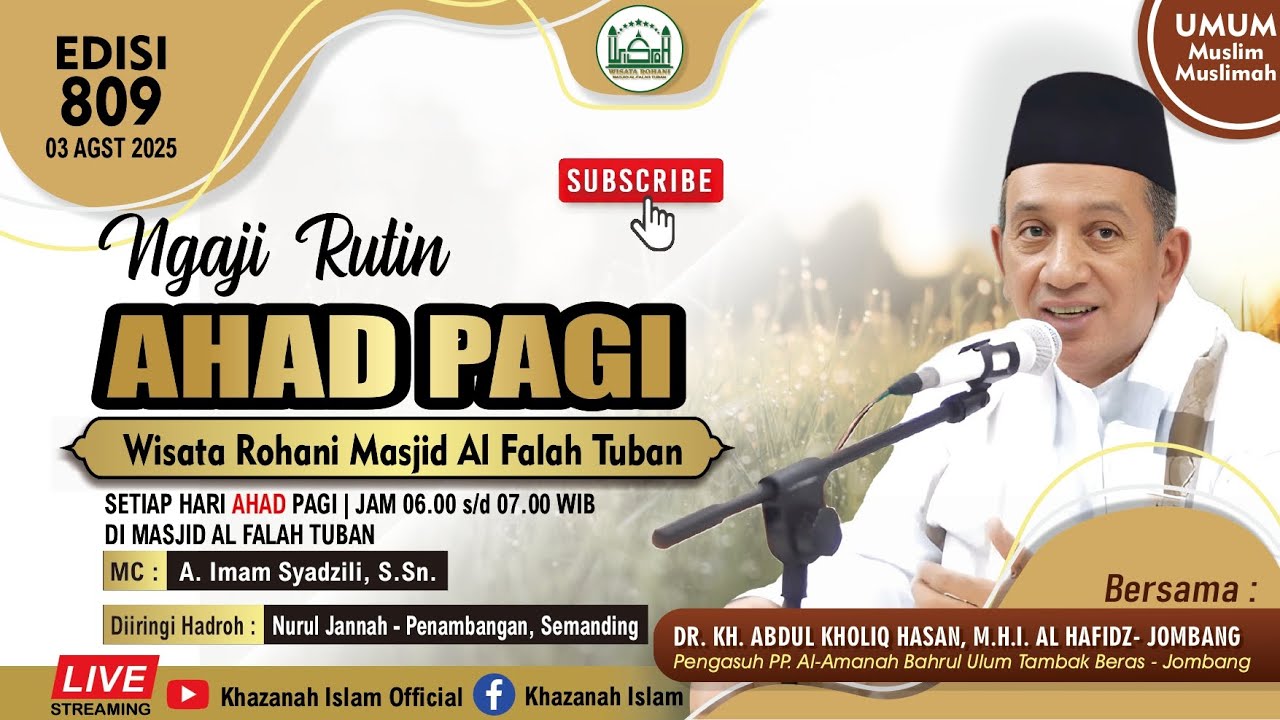 Live Ngaji Ahad Pagi Bersama : KH. Abdul Kholiq Hasan dari Jombang