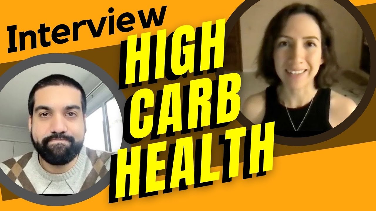 INTERVIEW WITH HIGH CARB HEALTH (2021)