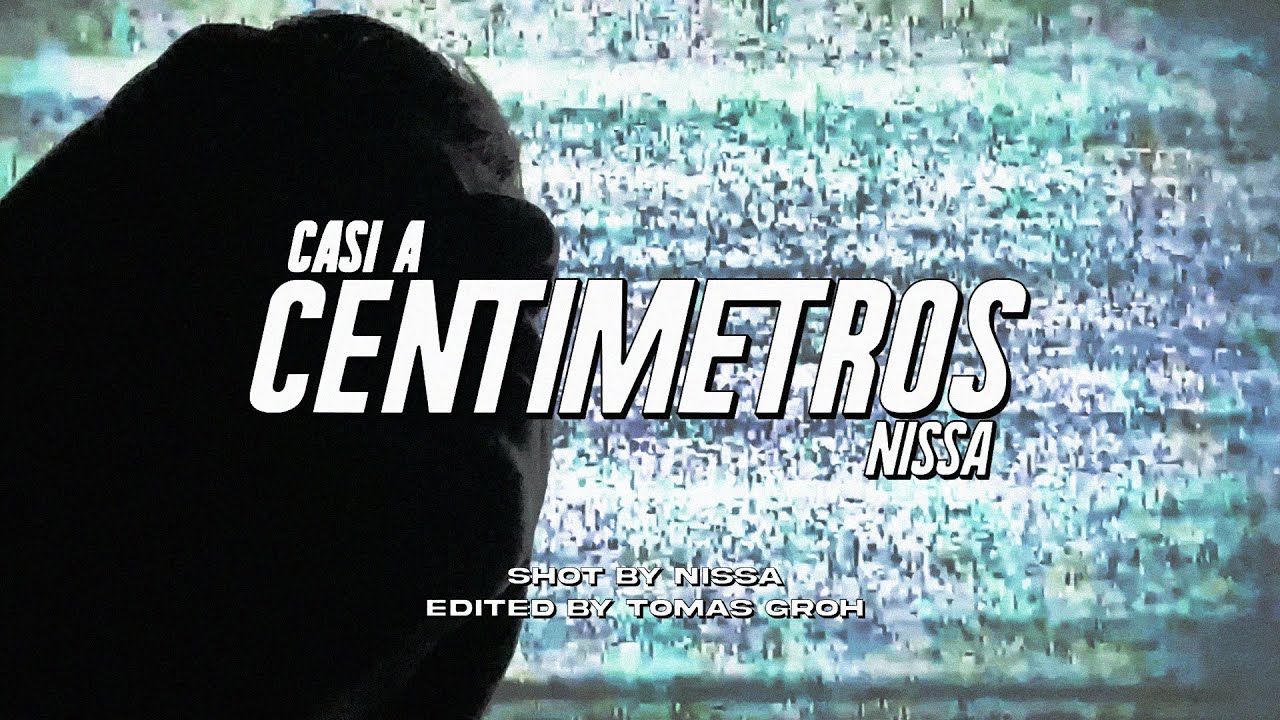 Nissa - Casi a centímetros (PhoneVideo)