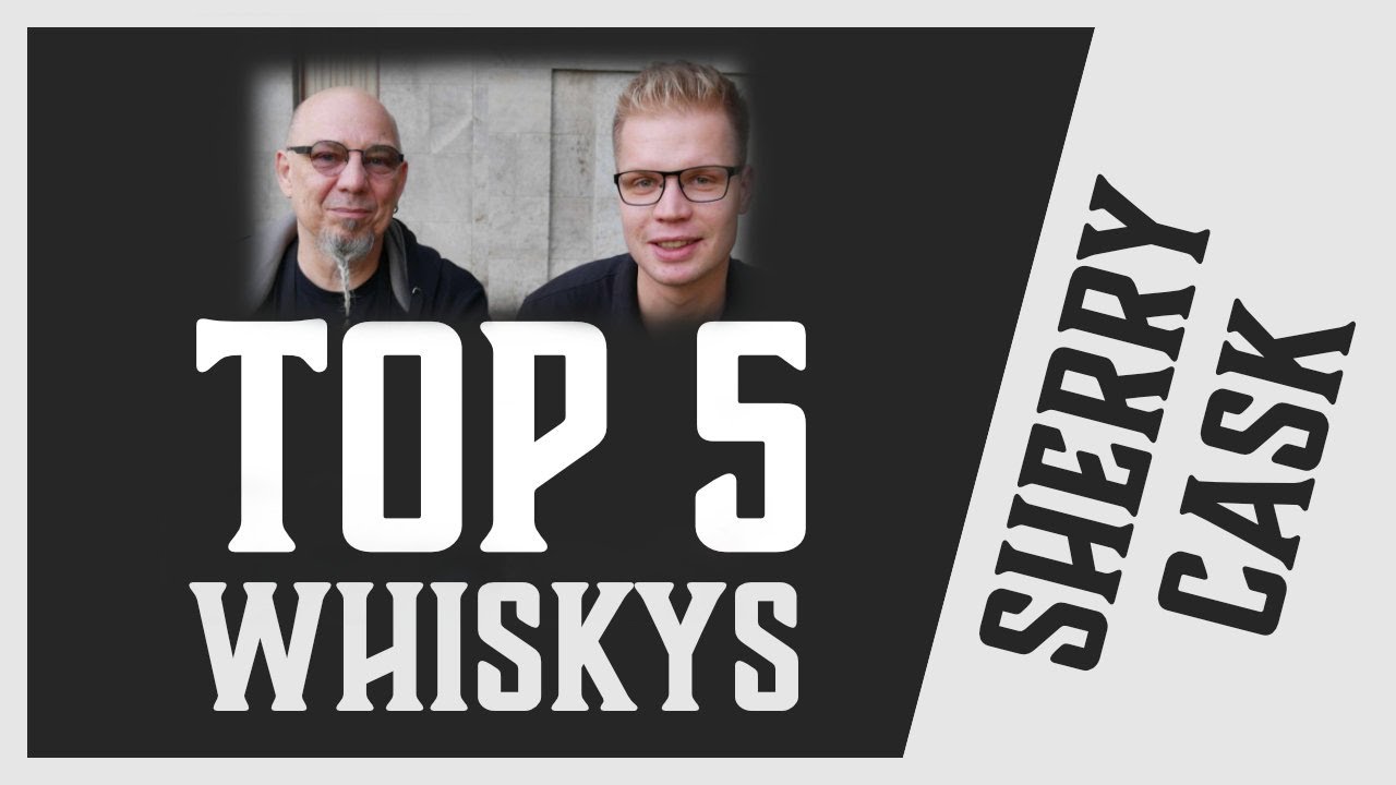 Top 5 Sherry Whiskys | Whisky Plausch