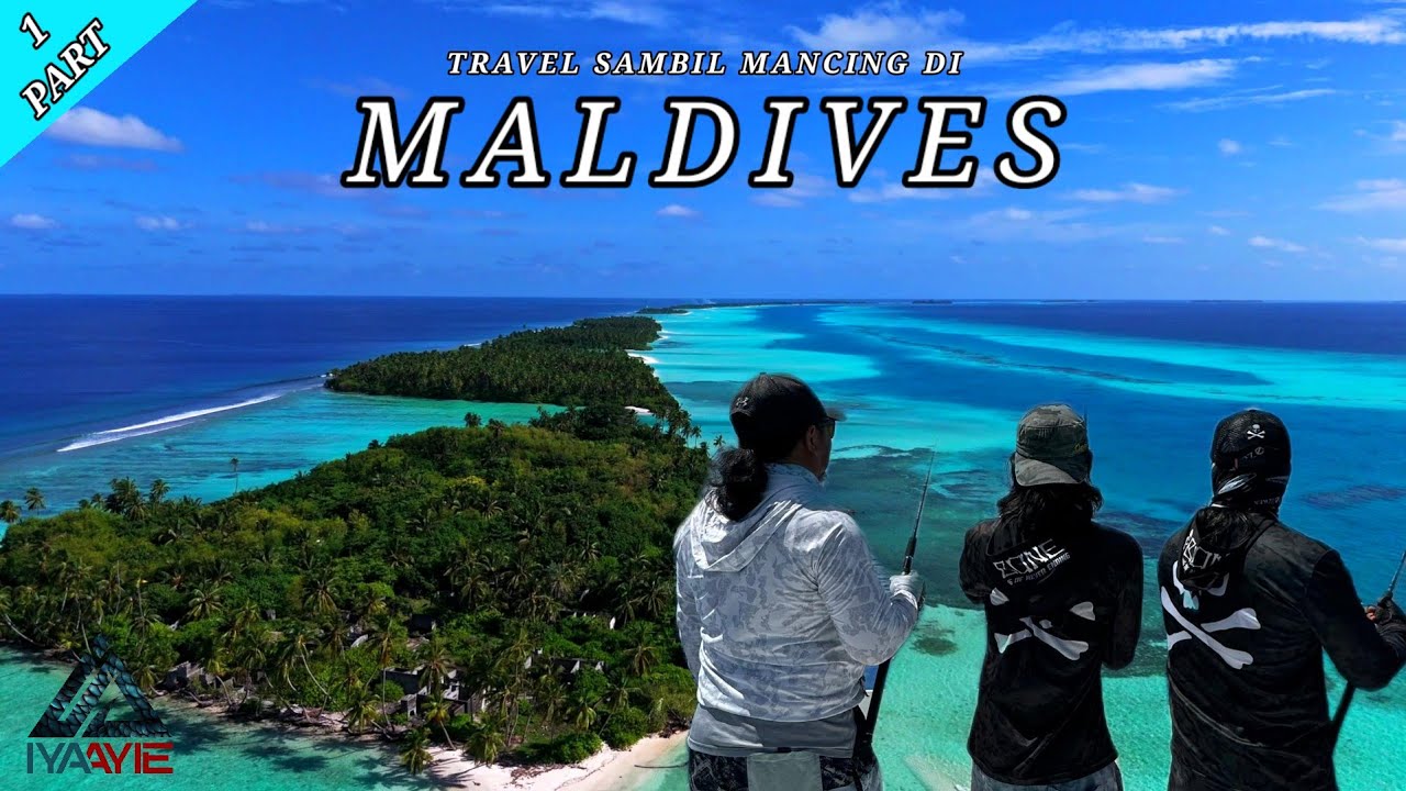 TAK SANGKA AKU DAPAT MANCING DI LUAR NEGARA .!![  KEPULAUAN MALDIVE ] PART 1