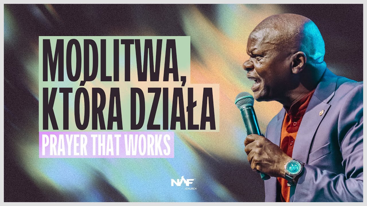 Modlitwa, kt&oacute;ra działa! | PS Ken Baraza | NOF Church