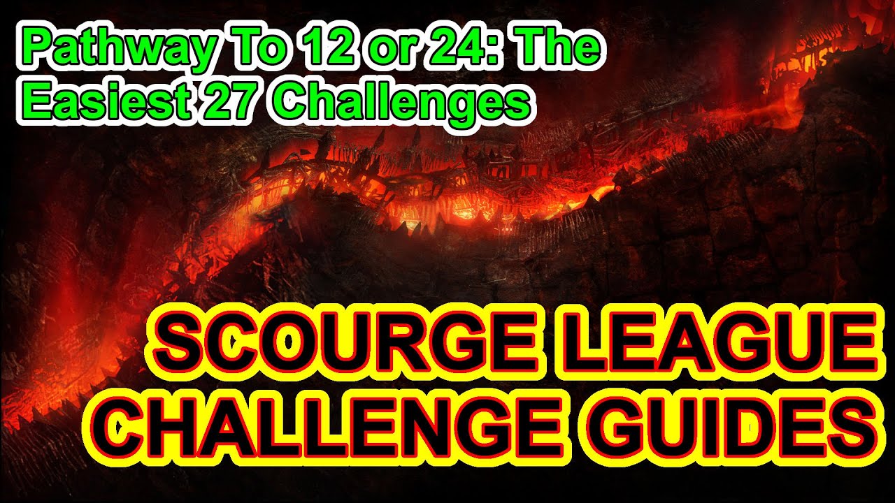 POE 3.16 - Scourge League Challenge Guides - Guide To 12 Or 24 Challenges - Path Of Exile
