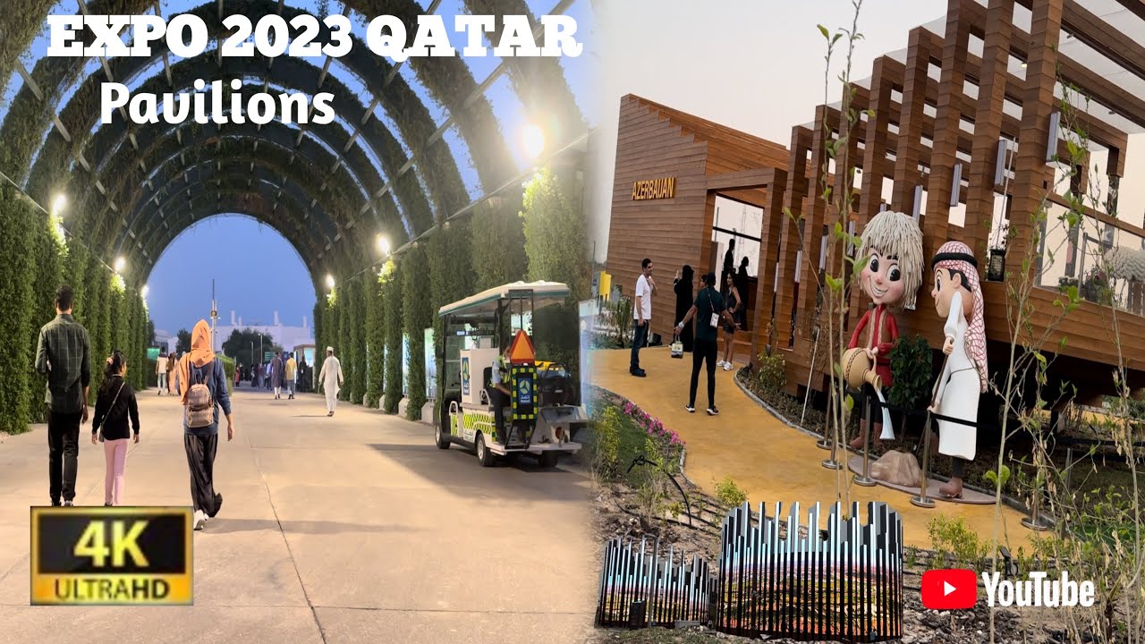 EXPO 2023 | International Pavilions #qatar #4k #expo2023