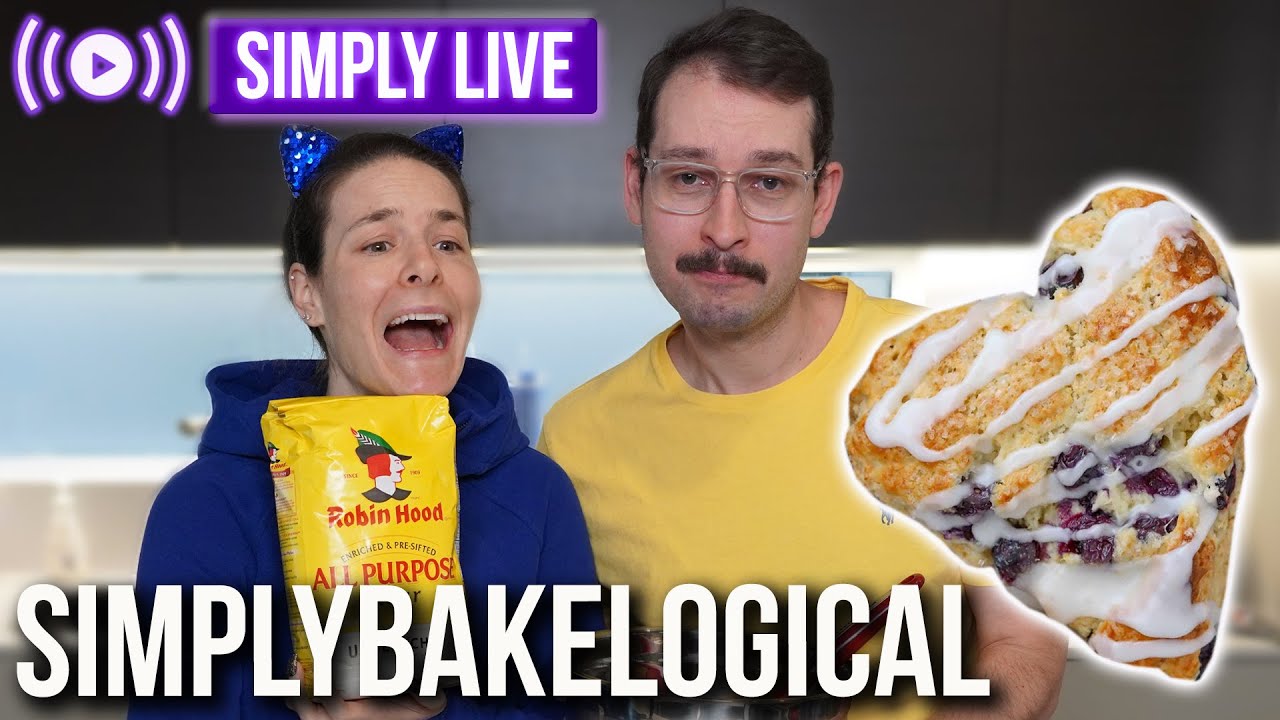 Baking gosh darn blueberry scones 🔴LIVE - Simplybakelogical returns