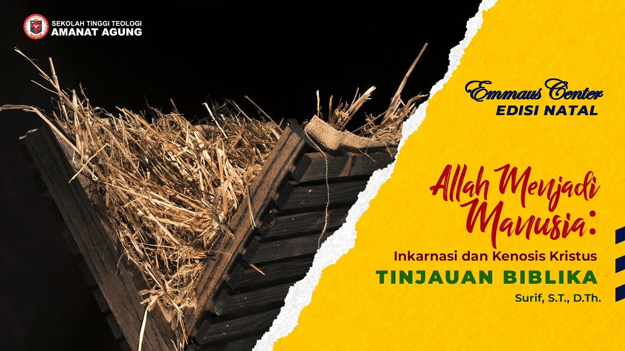 Allah Menjadi Manusia: Inkarnasi dan Kenosis Kristus (Tinjauan Biblika) - Surif, S.T., D.Th.