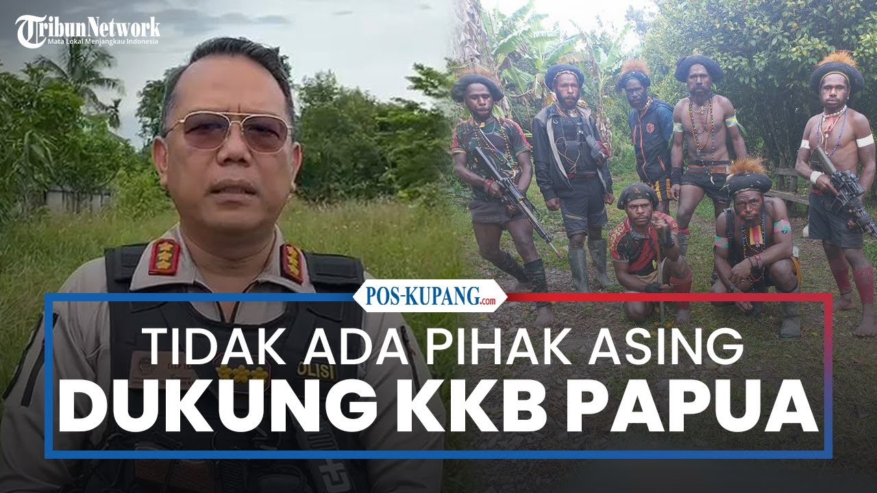 Polri Pastikan Tidak Ada Pihak Asing Dukung KKB