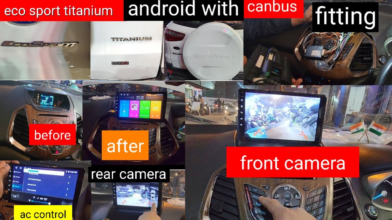 Ford eco sport titanium | android stereo installation with canbus protocol satting 2013 to 2017