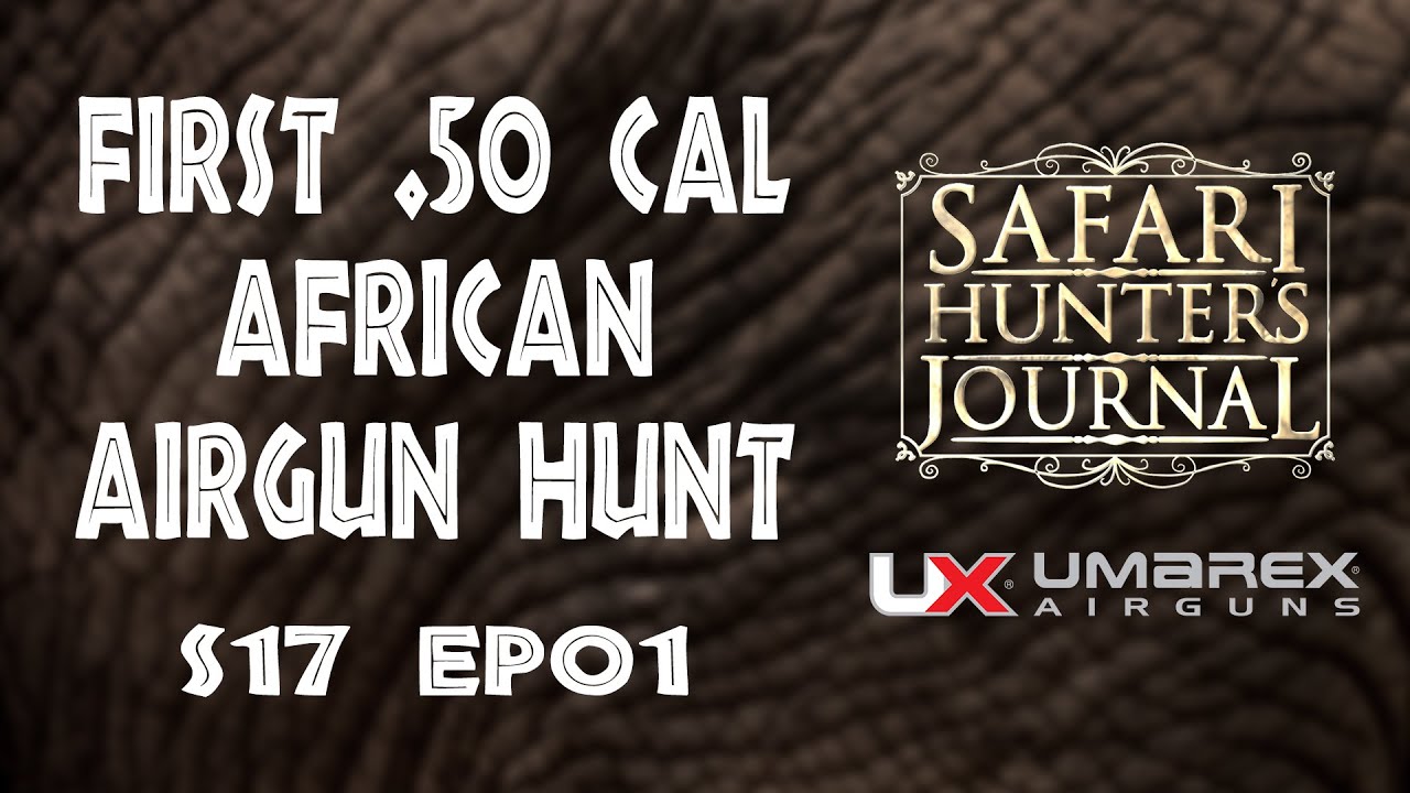 Safari Hunter’s Journal S17 Ep 01 - Field Experiment