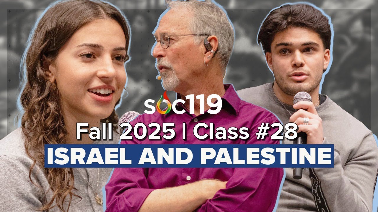 Students Discuss Israel & Palestine | Finding Empathy | 25FA Class #28 Full Lecture