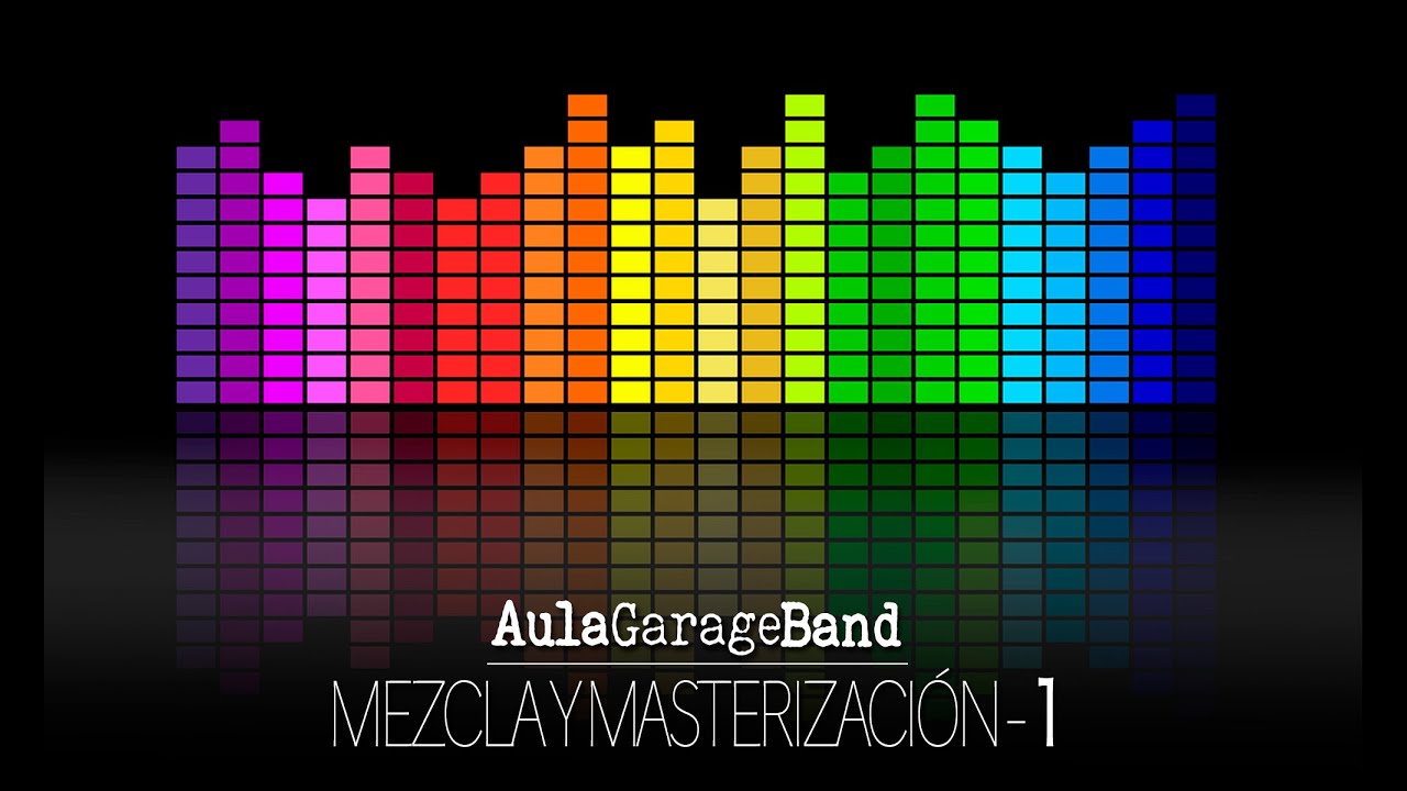 Como mezclar y masterizar tus canciones con GarageBand (IOS & MacOS) - vídeo 1