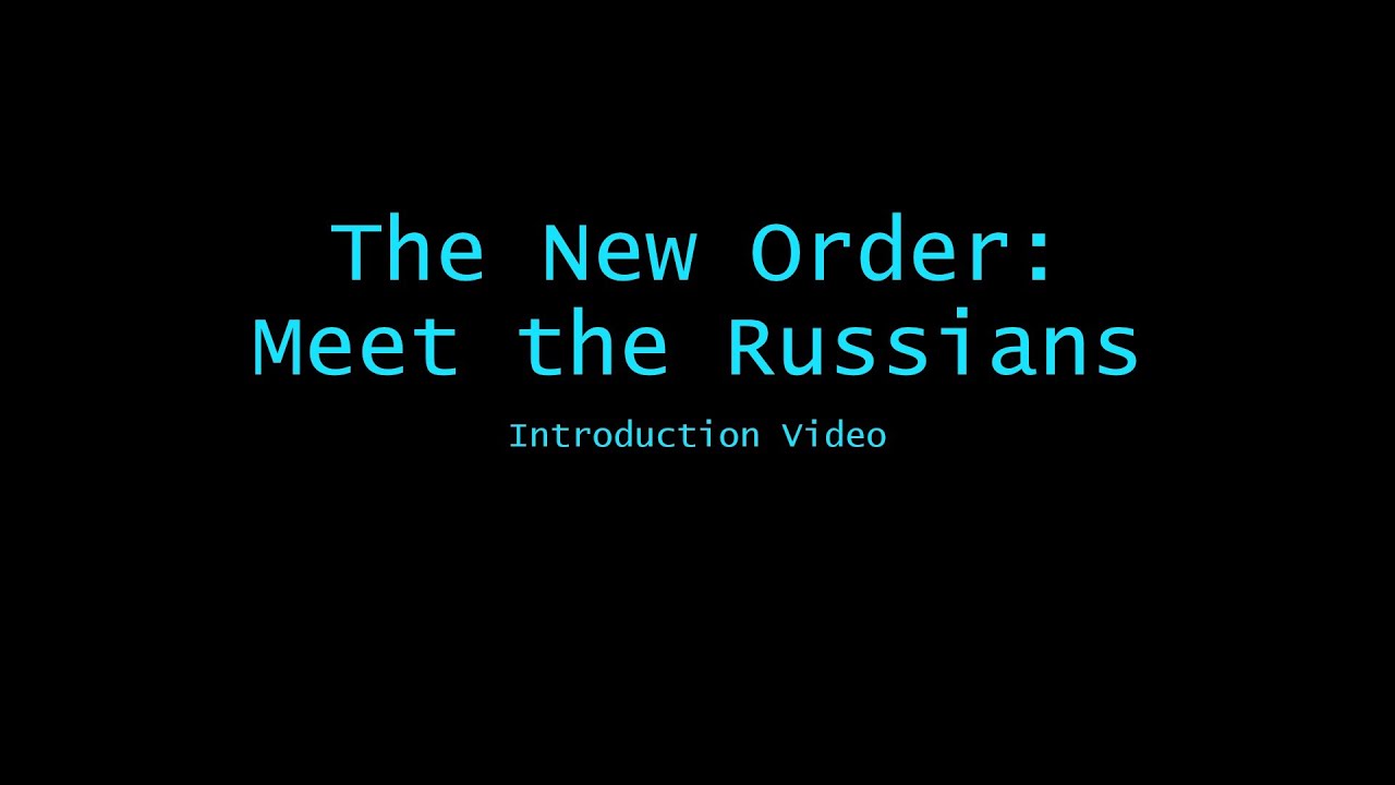 HOI4: The New Order - Russia Lore