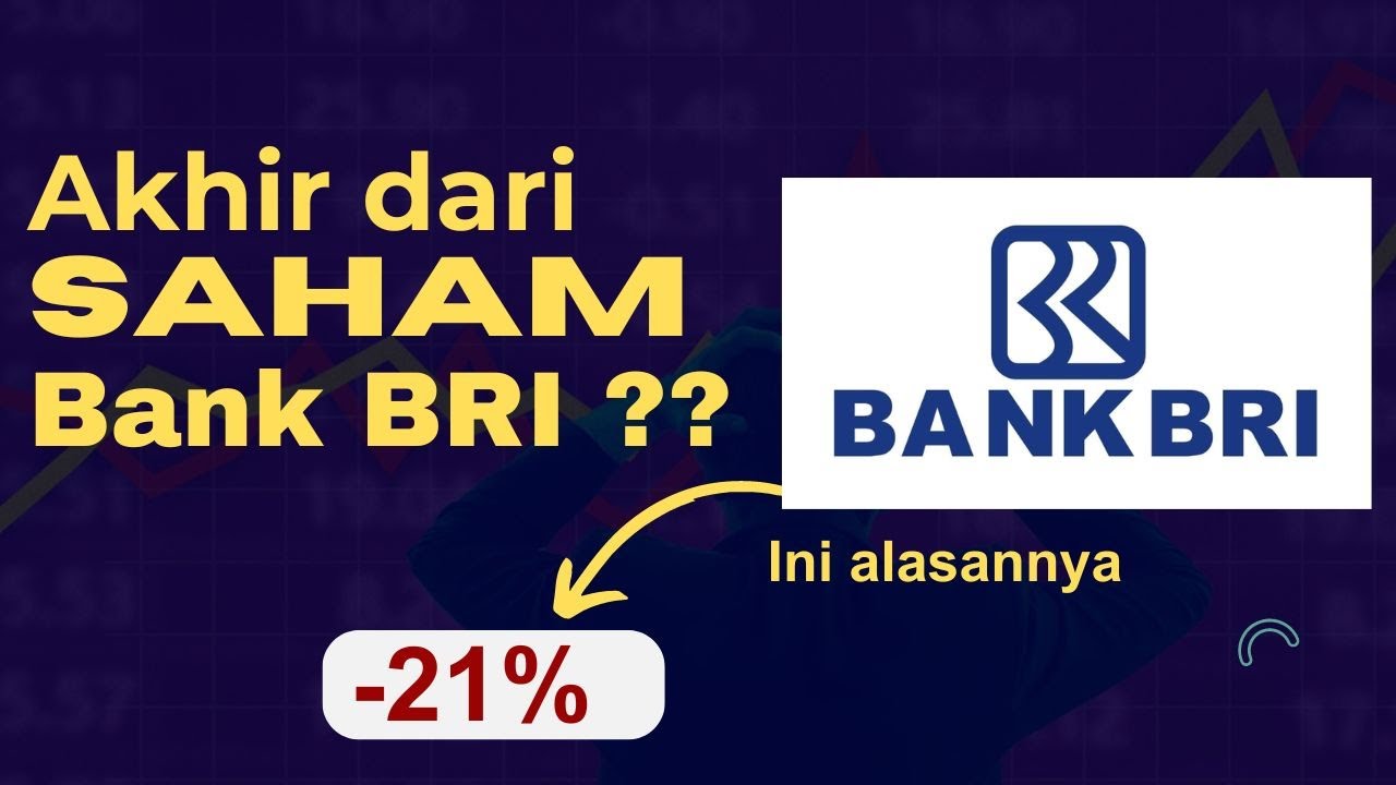 MENGAPA SAHAM BRI ANCUR ? KOK TURUN SAHAM BBRI? ANALISA FUNDAMENTAL BANK BRI