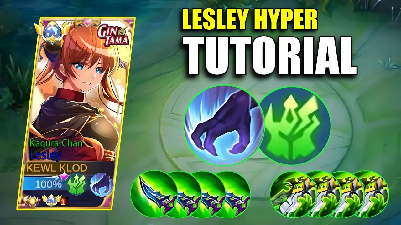 LESLEY HYPER TUTORIAL | LESLEY JUNGLE NEW META?!🔥