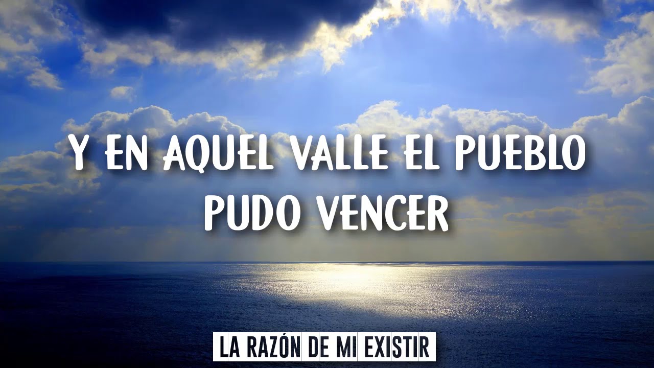 Victoria en el valle - Josu&eacute; 10:12 (Letra) | Gladys Mu&ntilde;oz, Esteban Vald&eacute;s