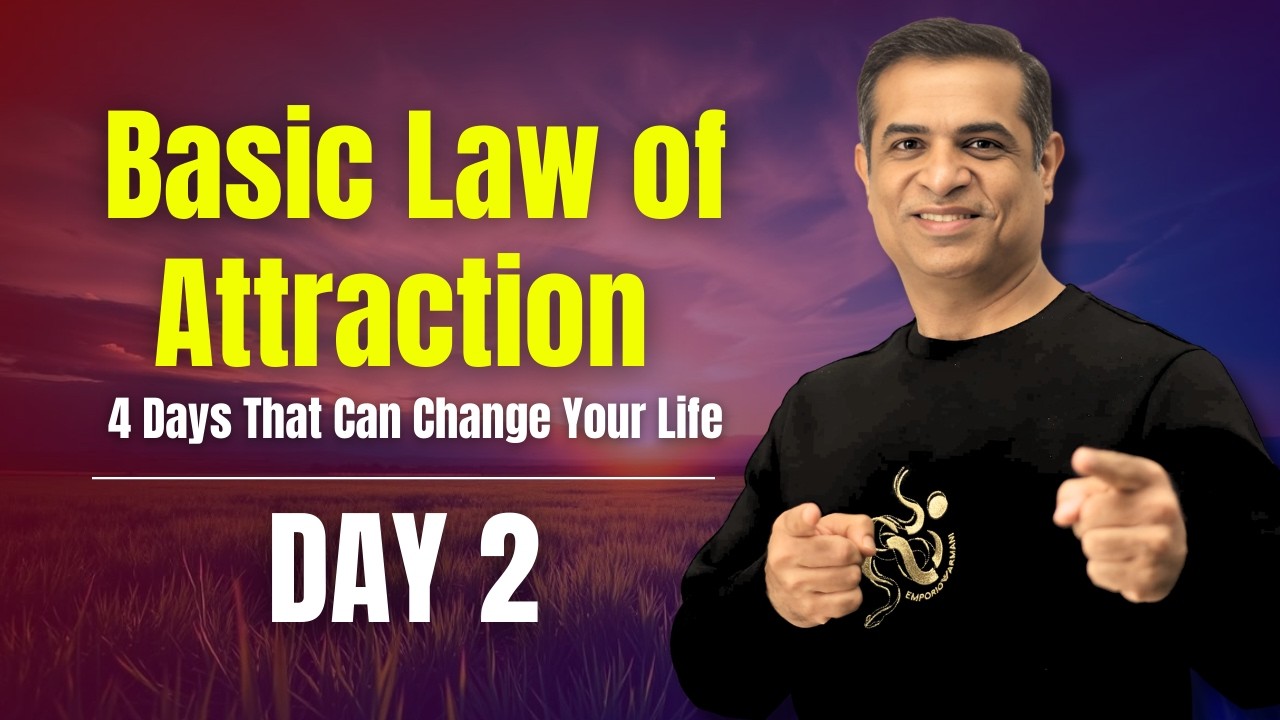 Day 2: Basic Law of Attraction Masterclass with Mitesh Khatri