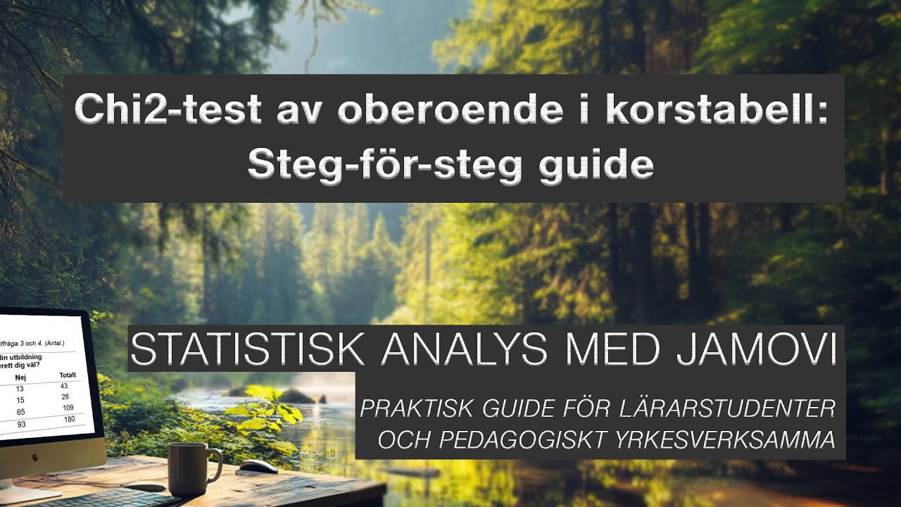 Chi2-test av oberoende i korstabell: Steg-för-Steg guide