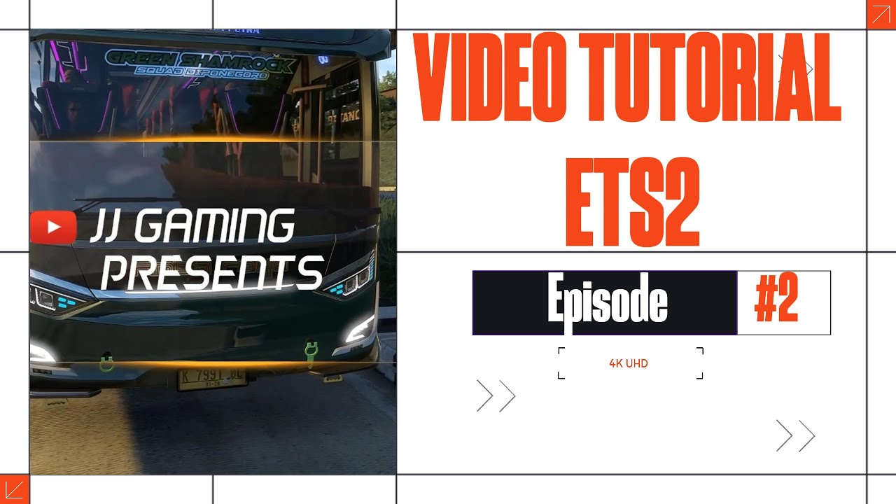 VIDEO TUTORIAL ETS 2,  Ep.2 (TUTORIAL SUNTIK DLC ETS2 DAN MENGAKTIFKAN CONSOLE GAME ETS2)