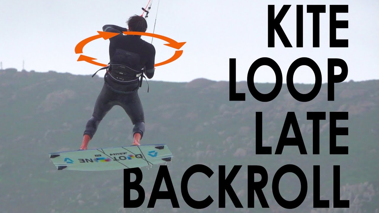 Kite Loop Late Backroll & all training steps