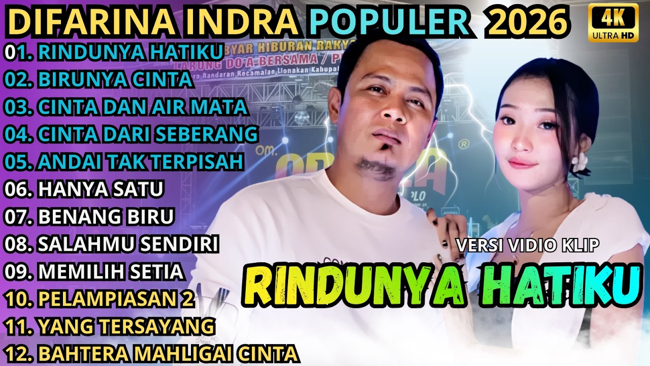 RINDUNYA HATIKU - BIRUNYA CINTA - CINTA DAN AIR MATA || DIFARINA INDRA - OM ADELLA TERBARU 2026