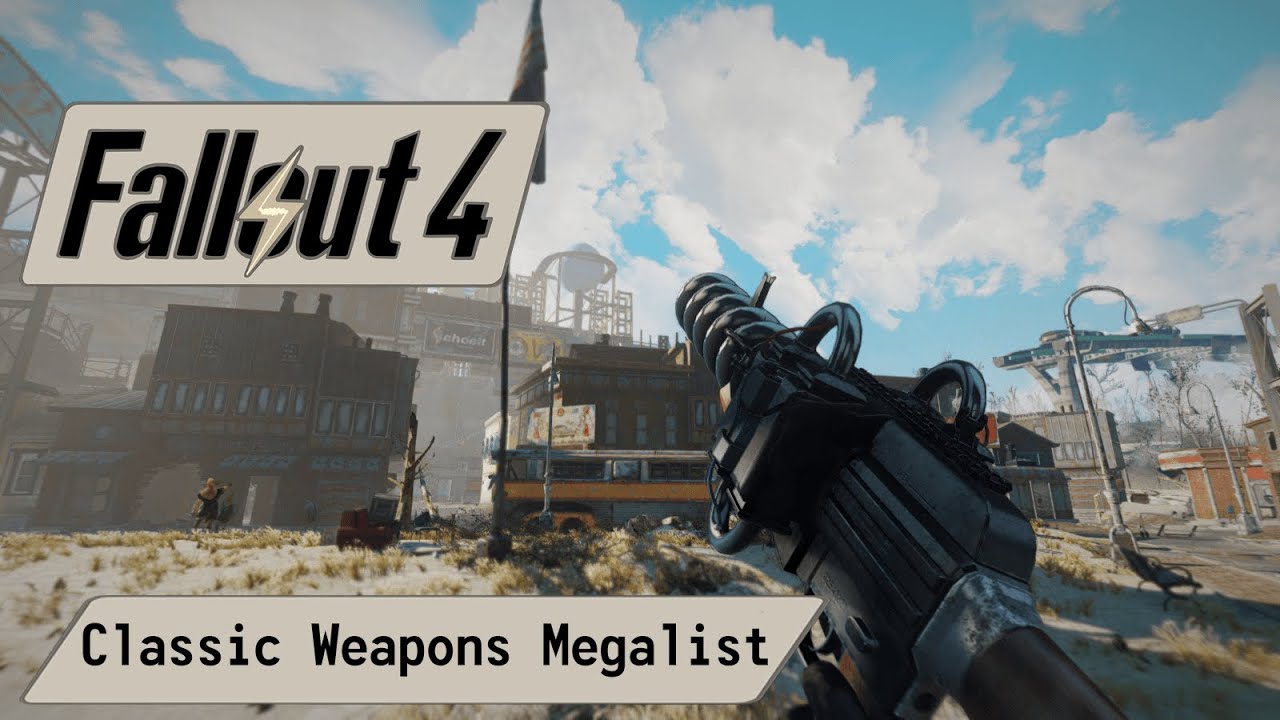 A (mostly) Complete Classic Weapon Megalist | Fallout 4 Ultra Modded