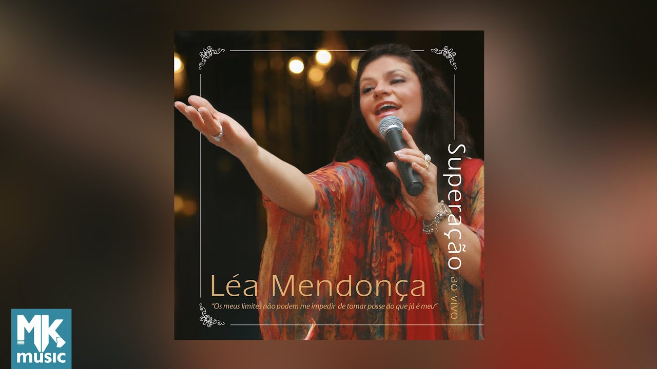 💿 Léa Mendonça - Superação (CD COMPLETO)