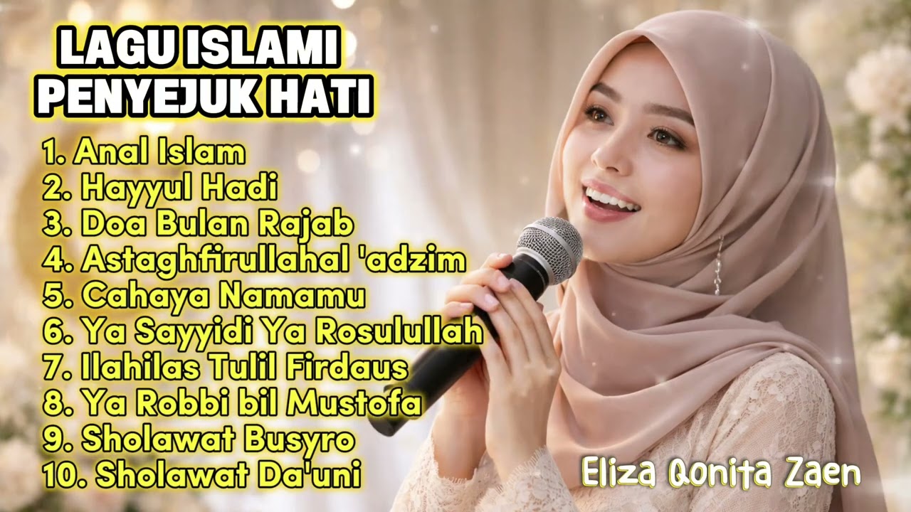 Lagu Islami Penyejuk Hati - Sholawat pembawa berkah Cover lagu by Eliza Qonita Zaen 
