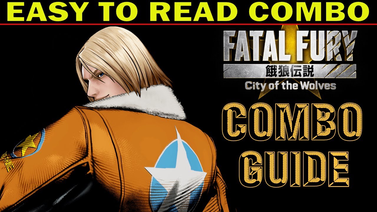 FFCotW: TERRY BOGARD COMBO GUIDE | Fatal Fury City of the Wolves