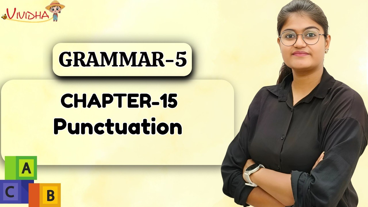 VIVIDHA | GRAMMAR-5 | CH-15 : PUNCTUATION