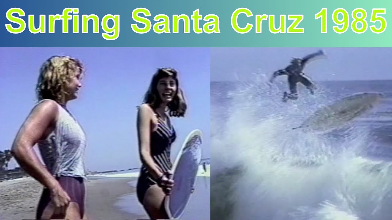 Surfing Santa Cruz 1985 featuring the Surfaris.