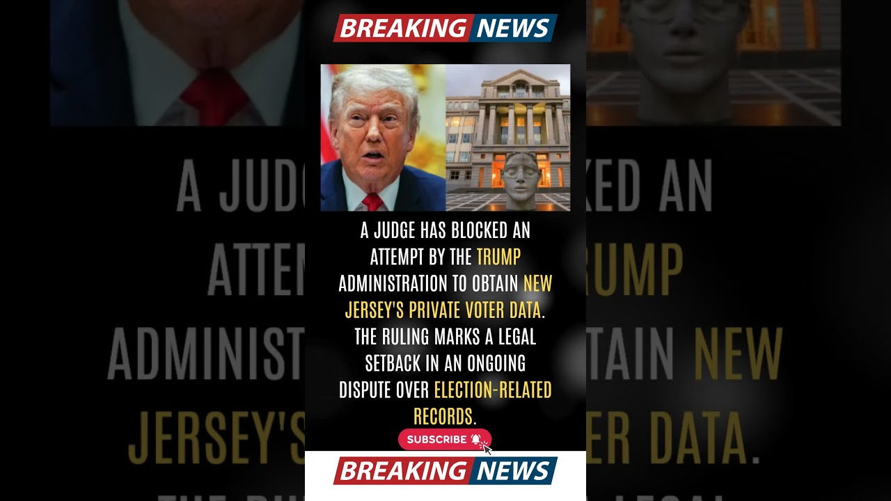 Judge Blocks Trump's Bid for New Jersey Voter Data!