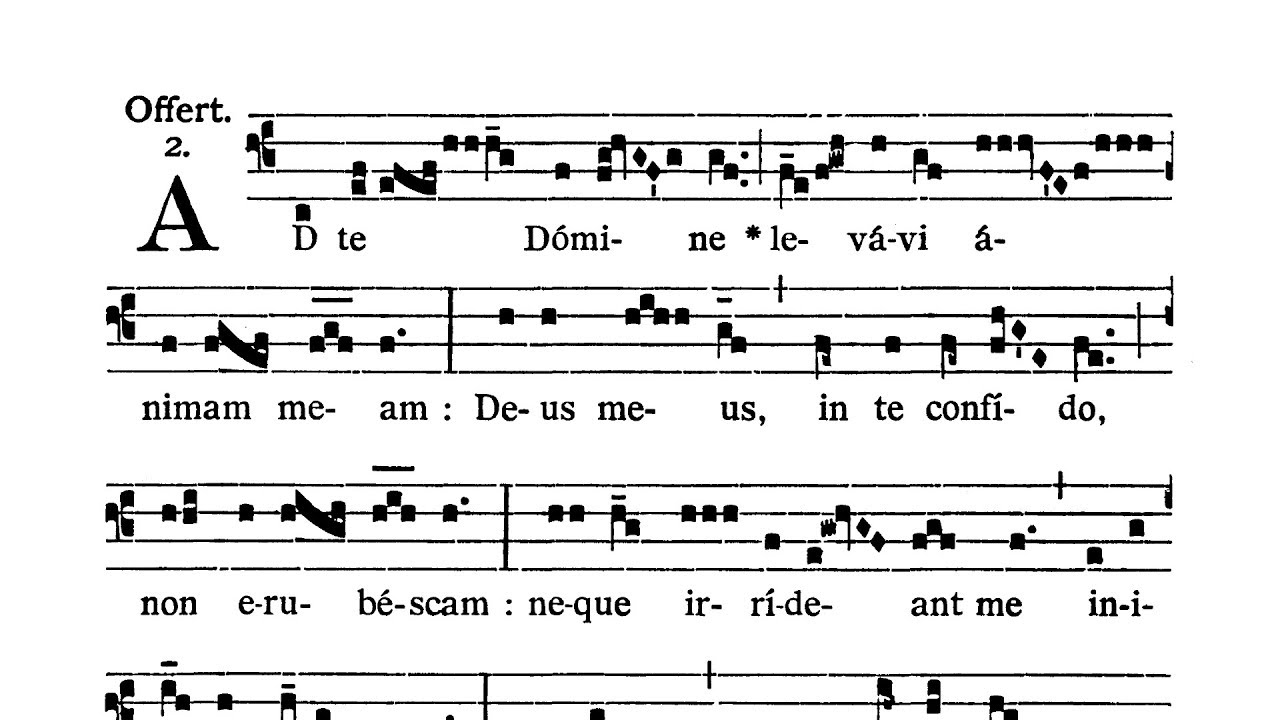 Feria V post Cineres - Offertorium (Ad te Domine levavi)