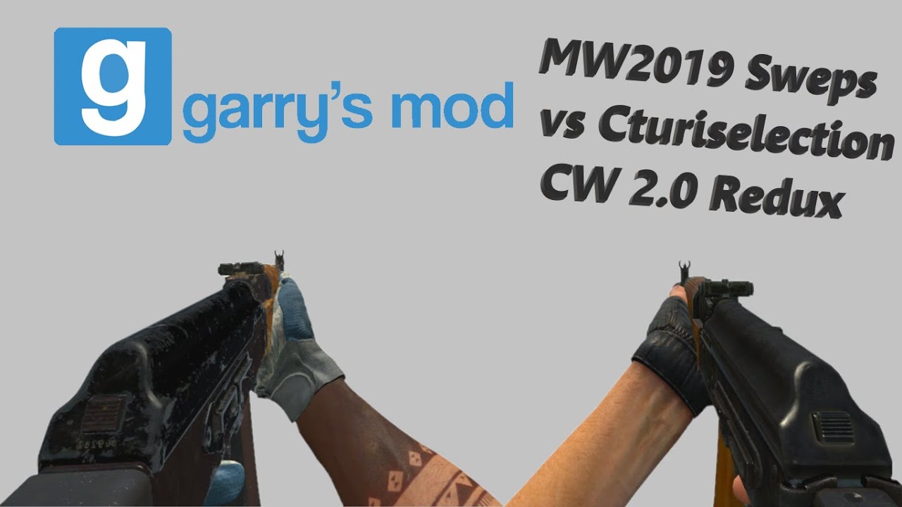 Garry's Mod: MW2019 Sweps vs Cturiselection CW 2.0 weapons pack comparison