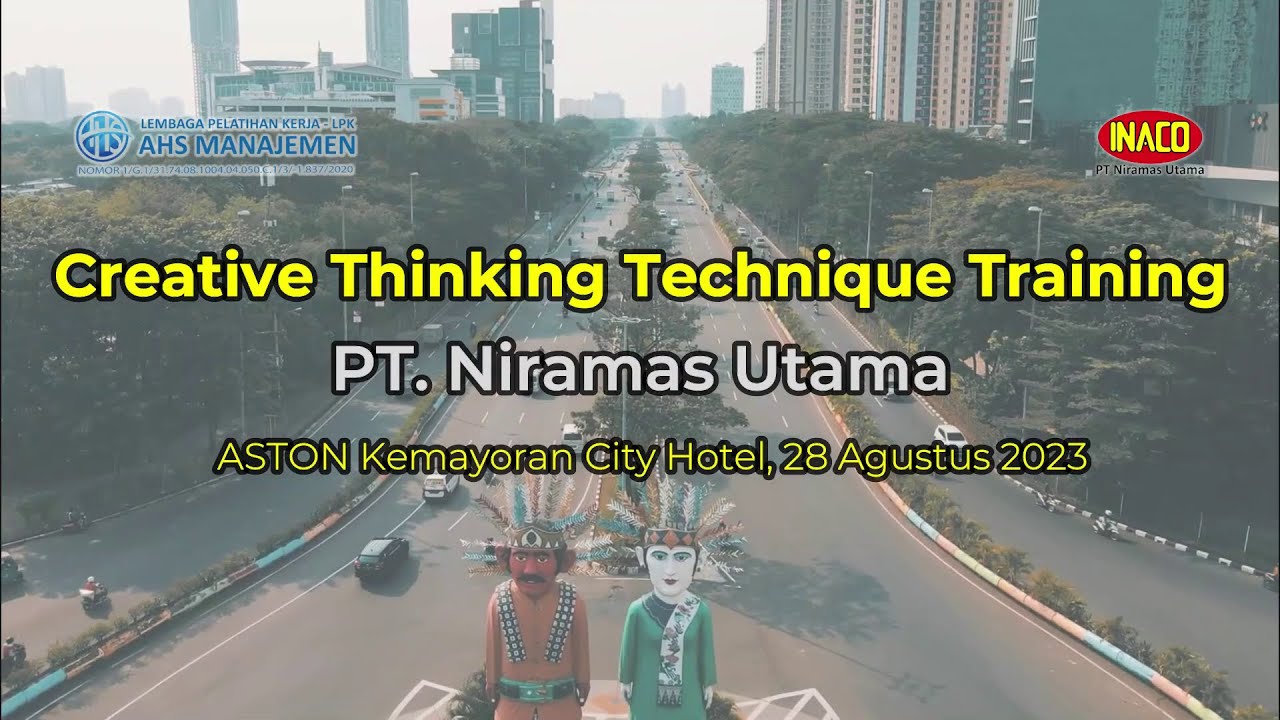 After Movie Pelatihan Creative Thinking Technique - PT. Niramas Utama