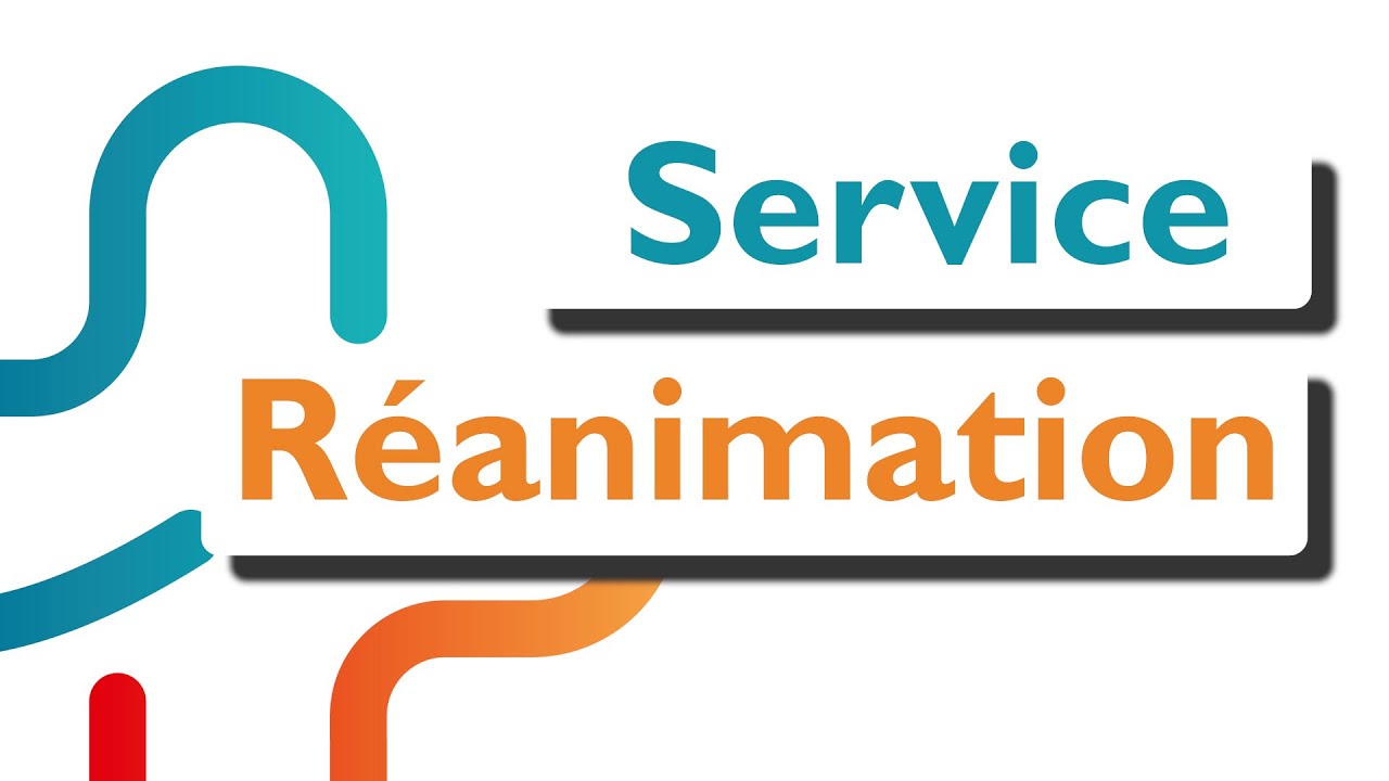 Présentation du service de réanimation