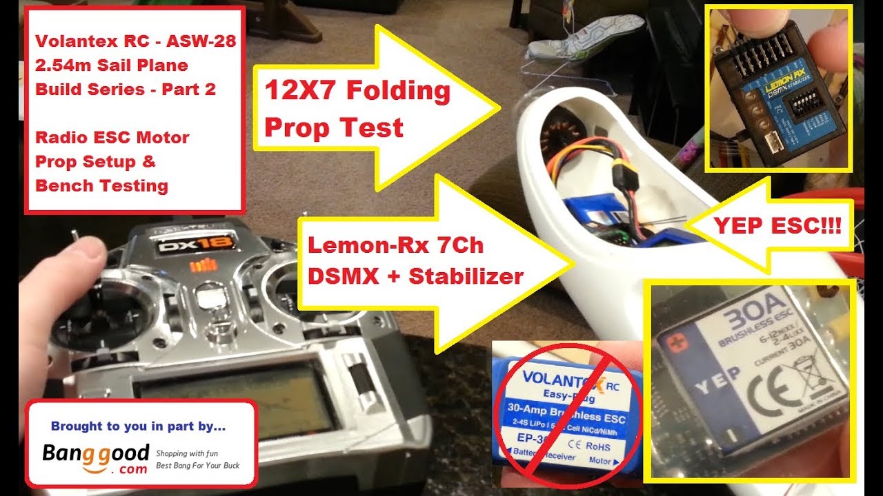 Volantex RC / Lanyu - ASW-28 - Radio ESC Motor Prop Setup and Bench Testing - Build Series - Part 2